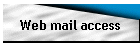 Web mail access
